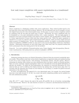 Low rank tensor completion with sparse regularization in a transformed
  domain