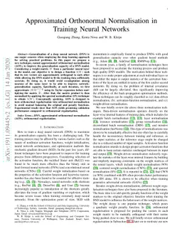 Approximated Orthonormal Normalisation in Training Neural Networks