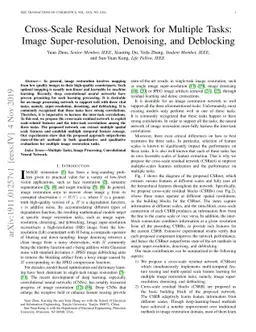 Cross-Scale Residual Network for Multiple Tasks:Image Super-resolution,
  Denoising, and Deblocking