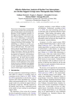 Affective Behaviour Analysis of On-line User Interactions: Are On-line
  Support Groups more Therapeutic than Twitter?