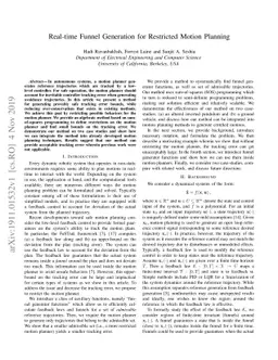 Real-time Funnel Generation for Restricted Motion Planning