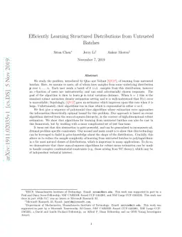 Efficiently Learning Structured Distributions from Untrusted Batches