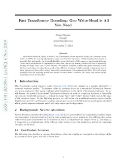 Fast Transformer Decoding: One Write-Head is All You Need