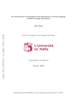 On Architectures for Including Visual Information in Neural Language
  Models for Image Description