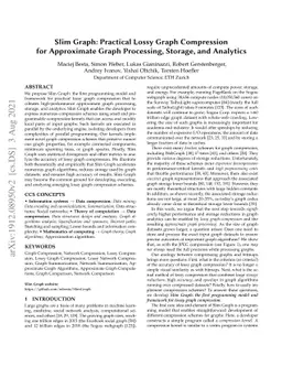 Slim Graph: Practical Lossy Graph Compression for Approximate Graph
  Processing, Storage, and Analytics