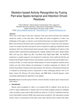 Skeleton based Activity Recognition by Fusing Part-wise Spatio-temporal
  and Attention Driven Residues