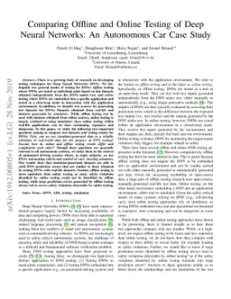 Comparing Offline and Online Testing of Deep Neural Networks: An
  Autonomous Car Case Study