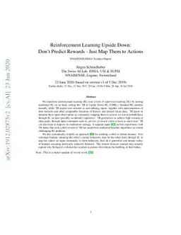 Reinforcement Learning Upside Down: Don't Predict Rewards -- Just Map
  Them to Actions