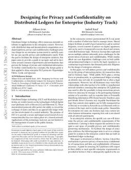 Designing for Privacy and Confidentiality on Distributed Ledgers for
  Enterprise (Industry Track)