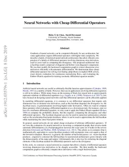 Neural Networks with Cheap Differential Operators