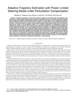 Adaptive Trajectory Estimation with Power Limited Steering Model under
  Perturbation Compensation