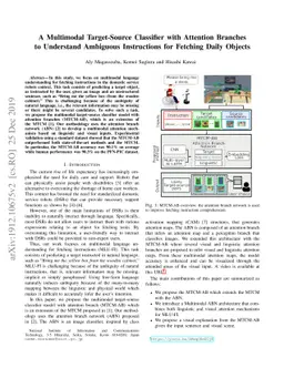 A Multimodal Target-Source Classifier with Attention Branches to
  Understand Ambiguous Instructions for Fetching Daily Objects