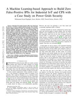 A Machine Learning-based Approach to Build Zero False-Positive IPSs for
  Industrial IoT and CPS with a Case Study on Power Grids Security