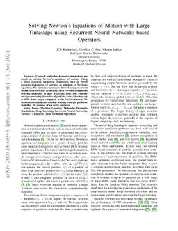 Solving Newton's Equations of Motion with Large Timesteps using
  Recurrent Neural Networks based Operators