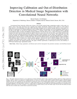 Improving Calibration and Out-of-Distribution Detection in Medical Image
  Segmentation with Convolutional Neural Networks