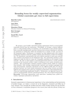 Bounding boxes for weakly supervised segmentation: Global constraints
  get close to full supervision