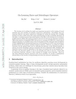 On Learning Rates and Schrödinger Operators