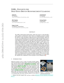 D4RL: Datasets for Deep Data-Driven Reinforcement Learning