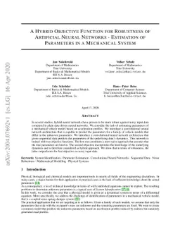 A Hybrid Objective Function for Robustness of Artificial Neural Networks
  -- Estimation of Parameters in a Mechanical System