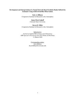 Development and Interpretation of a Neural Network-Based Synthetic Radar
  Reflectivity Estimator Using GOES-R Satellite Observations