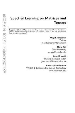 Spectral Learning on Matrices and Tensors