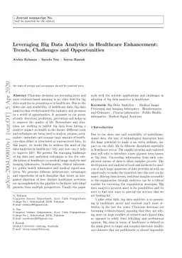 Leveraging Big Data Analytics in Healthcare Enhancement: Trends,
  Challenges and Opportunities