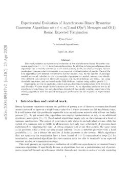 Experimental Evaluation of Asynchronous Binary Byzantine Consensus
  Algorithms with $t < n/3$ and $O(n^2)$ Messages and $O(1)$ Round Expected
  Termination