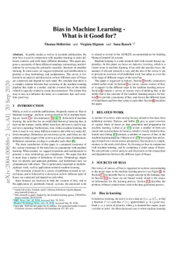 Bias in Machine Learning -- What is it Good for?