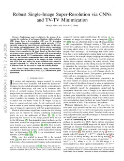 Robust Single-Image Super-Resolution via CNNs and TV-TV Minimization