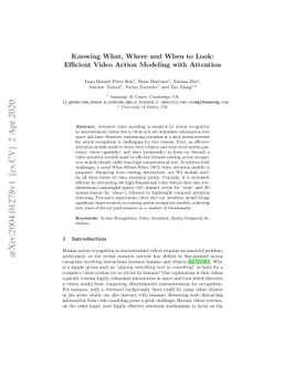 Knowing What, Where and When to Look: Efficient Video Action Modeling
  with Attention