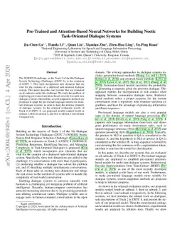 Pre-Trained and Attention-Based Neural Networks for Building Noetic
  Task-Oriented Dialogue Systems