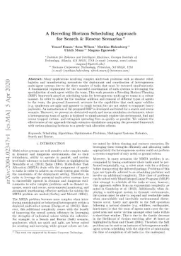 A Receding Horizon Scheduling Approach for Search & Rescue Scenarios