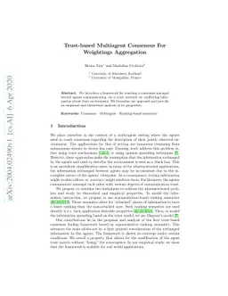 Trust-based Multiagent Consensus or Weightings Aggregation