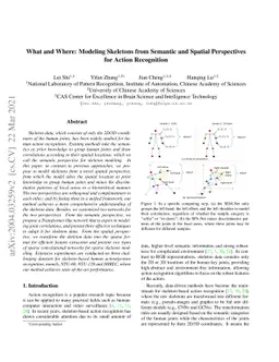 What and Where: Modeling Skeletons from Semantic and Spatial
  Perspectives for Action Recognition