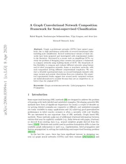 A Graph Convolutional Network Composition Framework for Semi-supervised
  Classification
