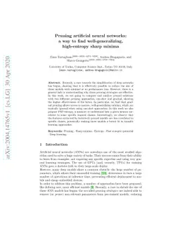 Pruning artificial neural networks: a way to find well-generalizing,
  high-entropy sharp minima