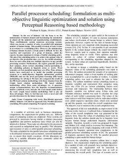 Parallel processor scheduling: formulation as multi-objective linguistic
  optimization and solution using Perceptual Reasoning based methodology