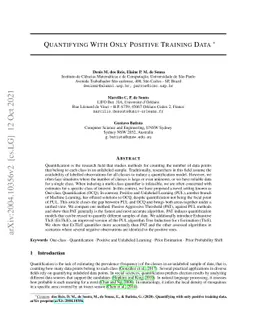Quantifying With Only Positive Training Data