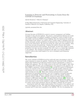 Learning to Forecast and Forecasting to Learn from the COVID-19 Pandemic