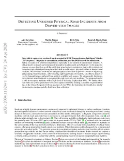 Detecting Unsigned Physical Road Incidents from Driver-View Images