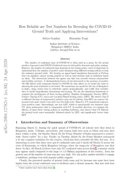 How Reliable are Test Numbers for Revealing the COVID-19 Ground Truth
  and Applying Interventions?