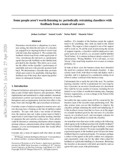 Some people aren't worth listening to: periodically retraining
  classifiers with feedback from a team of end users