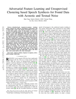 Adversarial Feature Learning and Unsupervised Clustering based Speech
  Synthesis for Found Data with Acoustic and Textual Noise