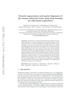 Towards segmentation and spatial alignment of the human embryonic brain
  using deep learning for atlas-based registration