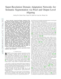 Super-Resolution Domain Adaptation Networks for Semantic Segmentation
  via Pixel and Output Level Aligning