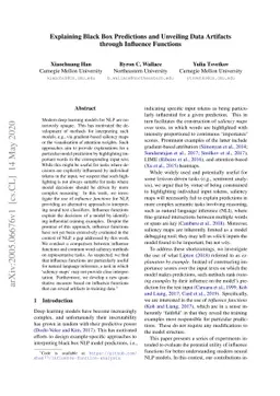 Explaining Black Box Predictions and Unveiling Data Artifacts through
  Influence Functions