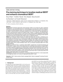 Pre-training technique to localize medical BERT and enhance biomedical
  BERT