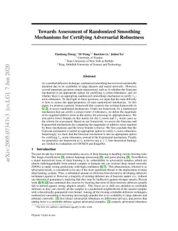 Towards Assessment of Randomized Smoothing Mechanisms for Certifying
  Adversarial Robustness