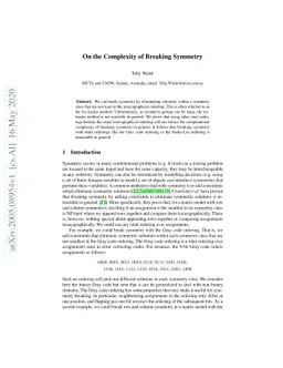 On the Complexity of Breaking Symmetry