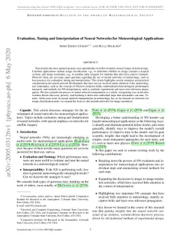 Evaluation, Tuning and Interpretation of Neural Networks for
  Meteorological Applications